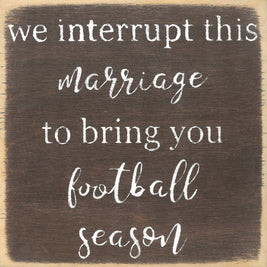 Marriage Football Season Wooden Shelf Sitter