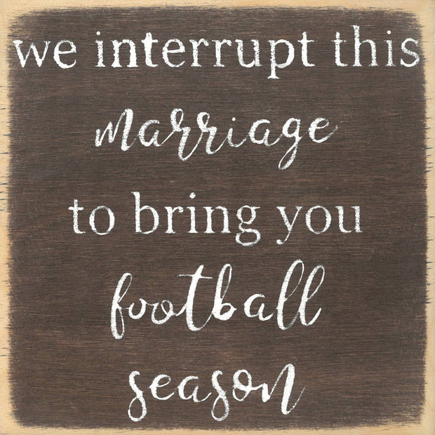 Marriage Football Season Wooden Shelf Sitter