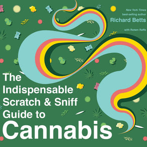 Indispensable Scratch & Sniff Guide to Cannabis