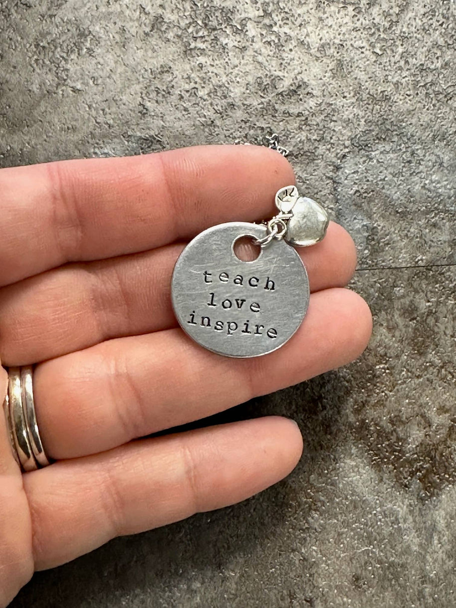Teach Love Inspire - Hand Stamped Necklace