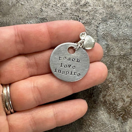 Teach Love Inspire - Hand Stamped Necklace