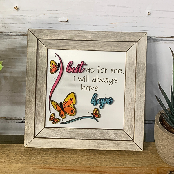 Inspirational Wall Art - I will Always have Hope