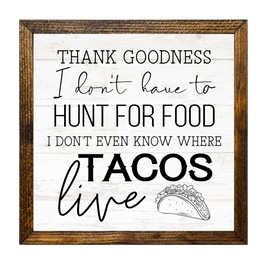 HUNT FOR FOOD, WHERE TACOS LIVE: 9