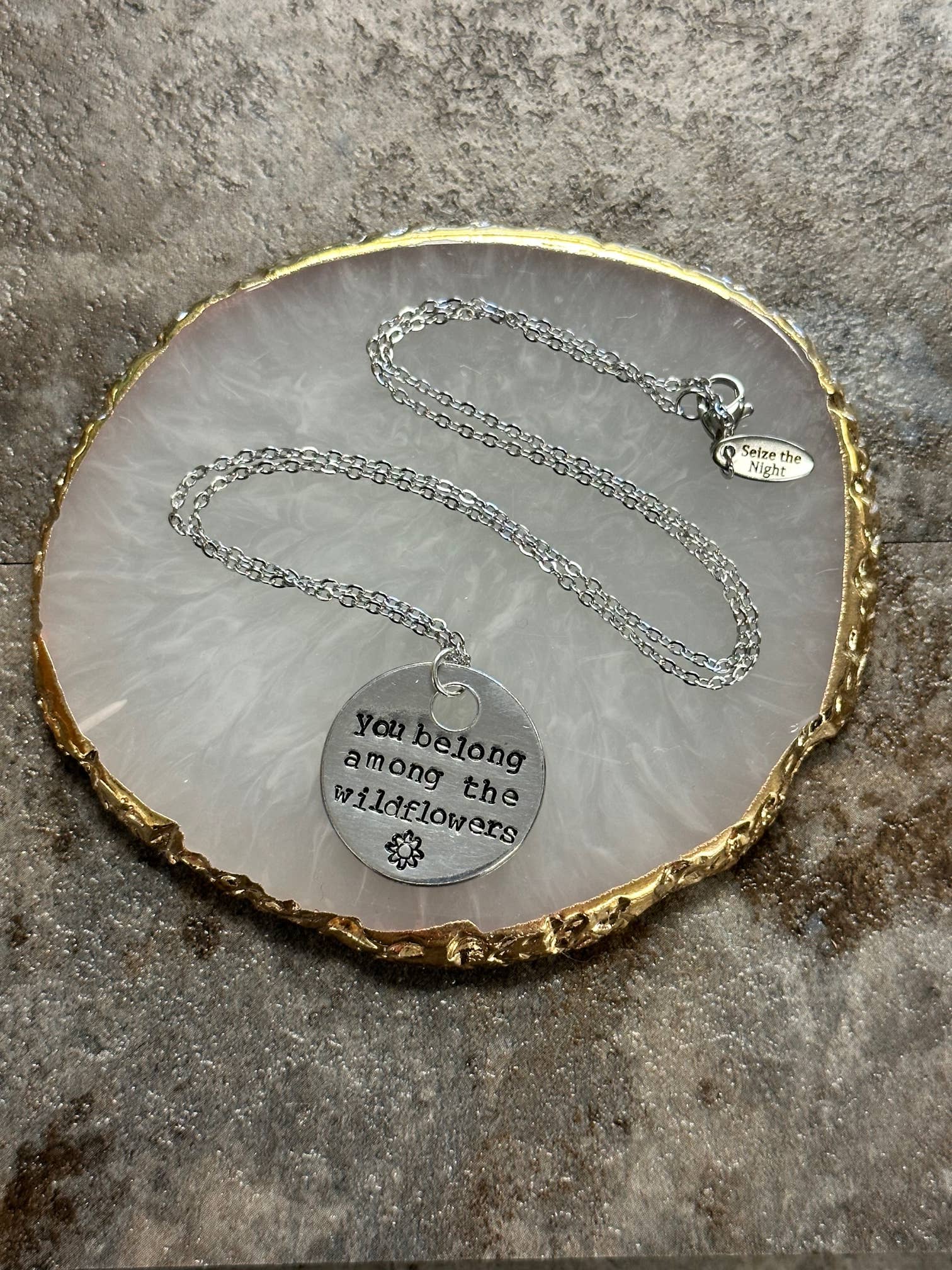 You Belong Among the Wildflowers - Hand Stamped Necklace