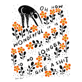 TO NOT GIVE A SHIT Art Print: 8.5x11