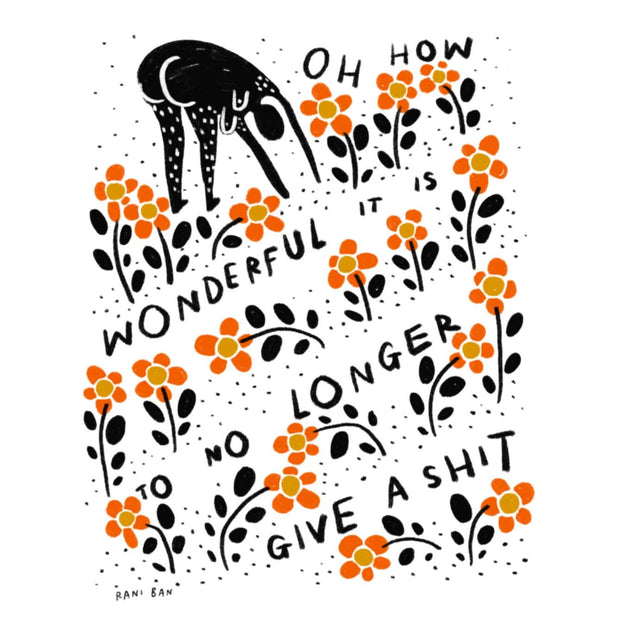 TO NOT GIVE A SHIT Art Print: 8.5x11