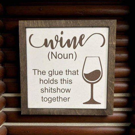 Wine (noun) - Laser Engraved Framed Sign