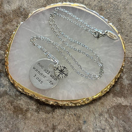 Not All Who Wander Are Lost - Hand Stamped Necklace