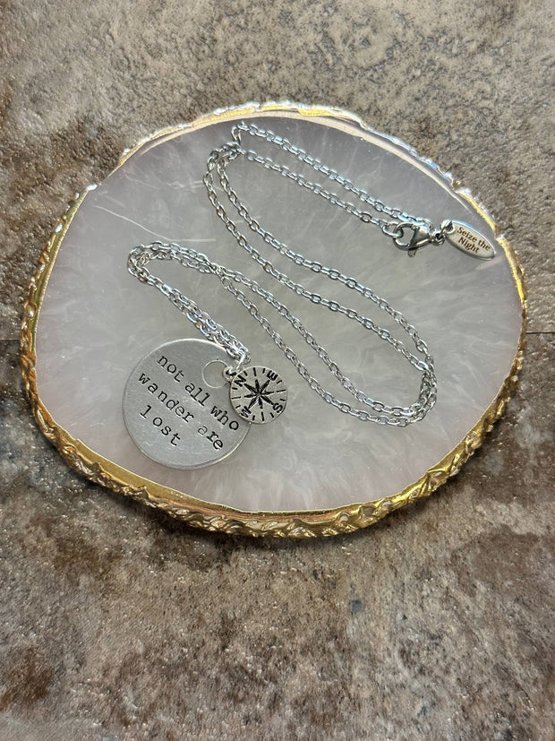 Not All Who Wander Are Lost - Hand Stamped Necklace