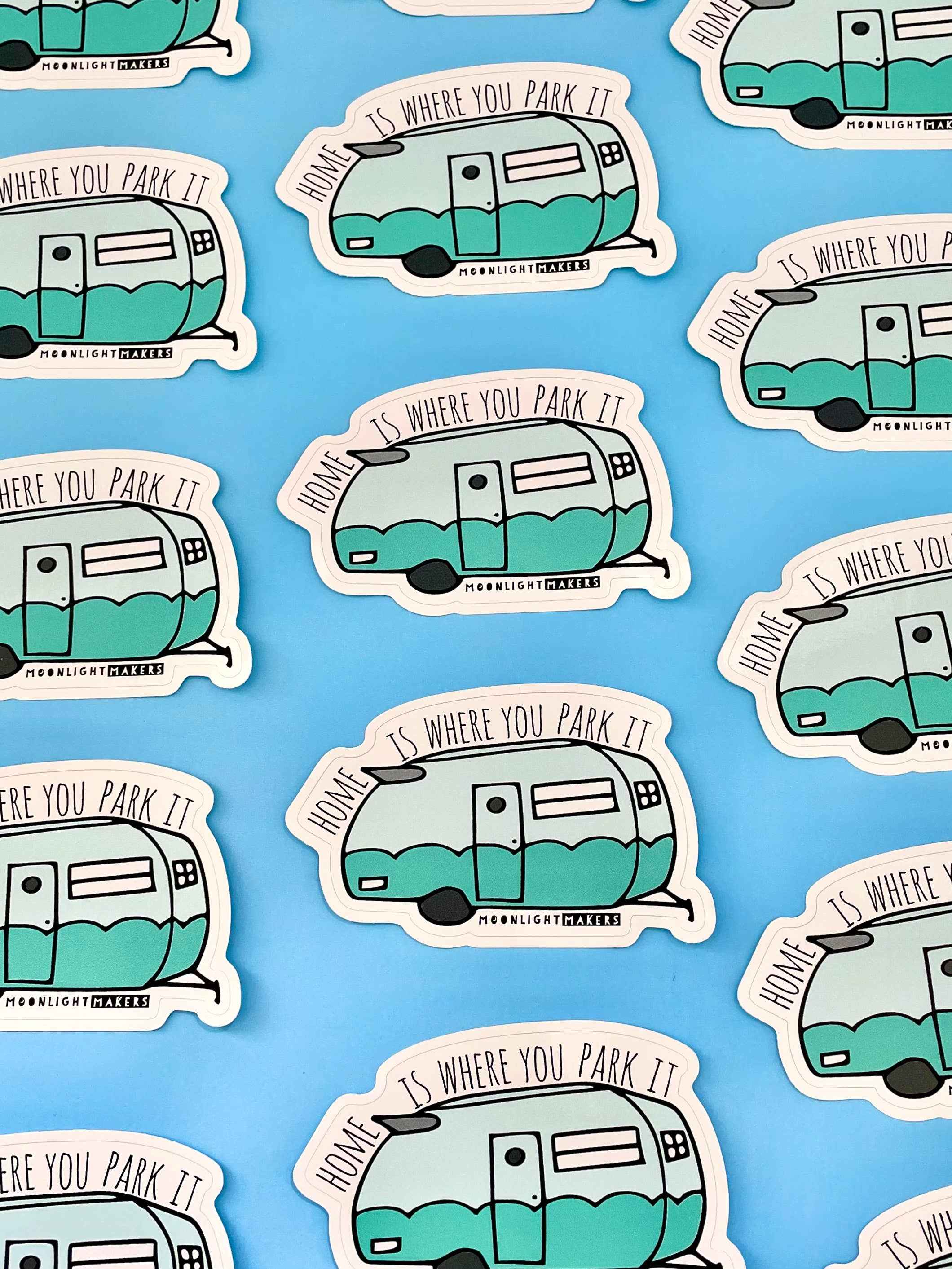 Home Is Where You Park It - Stickers - CLOSEOUT SALE