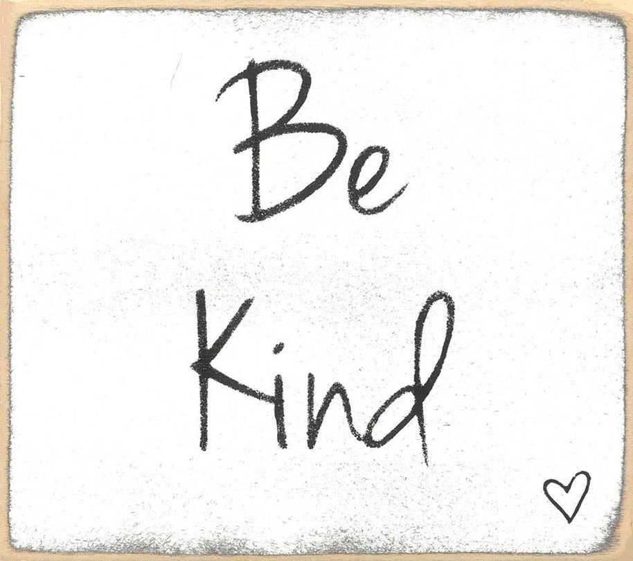 Be Kind