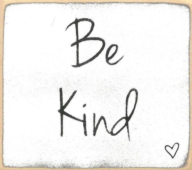 Be Kind