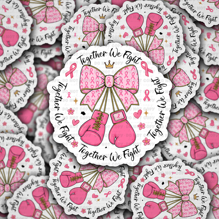 Together we fight cancer - Die Cut Sticker