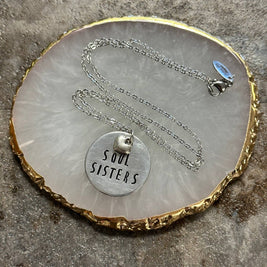 Soul Sisters - Hand Stamped Necklace