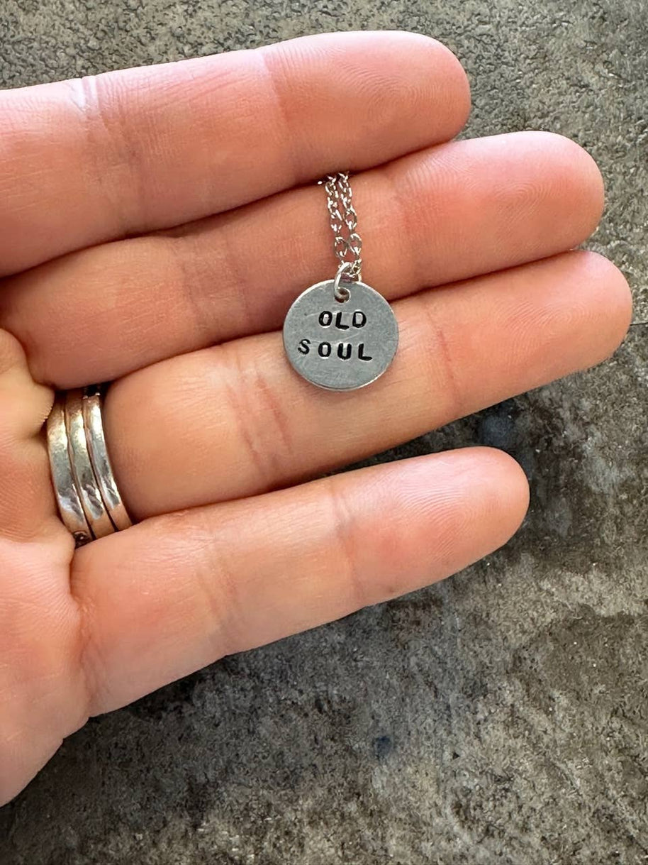 Old Soul - Hand Stamped Necklace