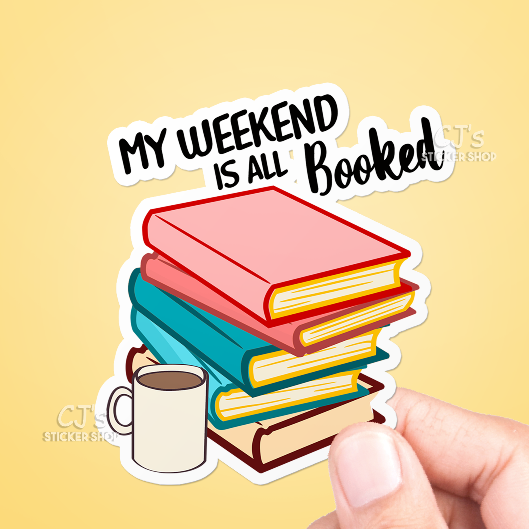 My Weekend Is All Booked Sticker Vinyl Decal: 5