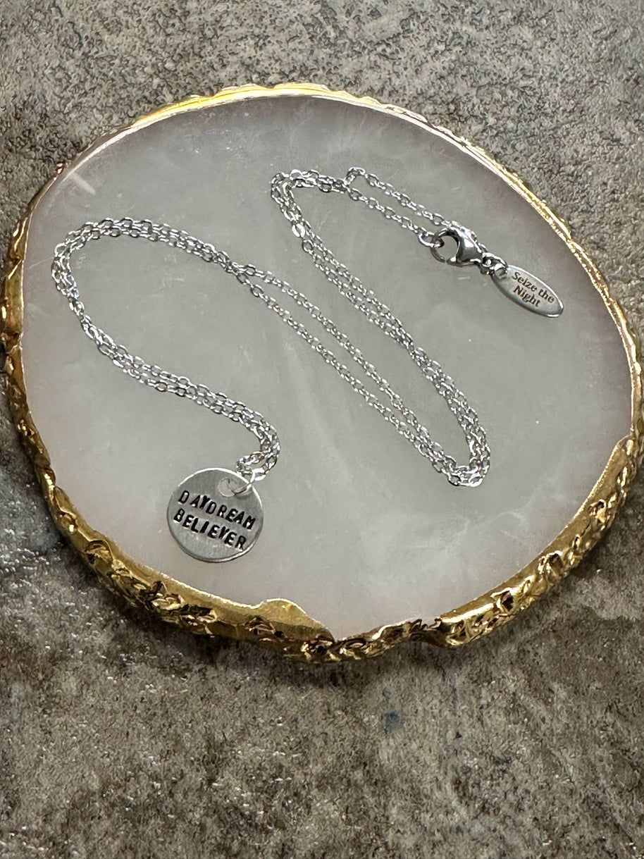 Daydream Believer - Hand Stamped Necklace