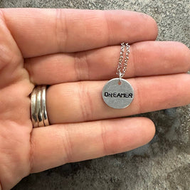 Dreamer - Hand Stamped Necklace