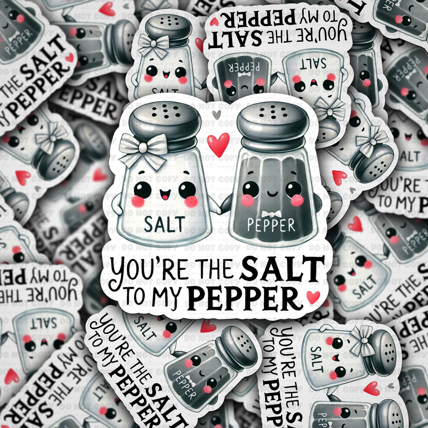 You're the salt to my pepper - die cut sticker