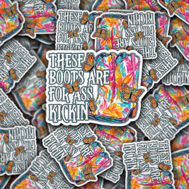 DC 1884 -These boots are for ass kickin Die Cut Sticker