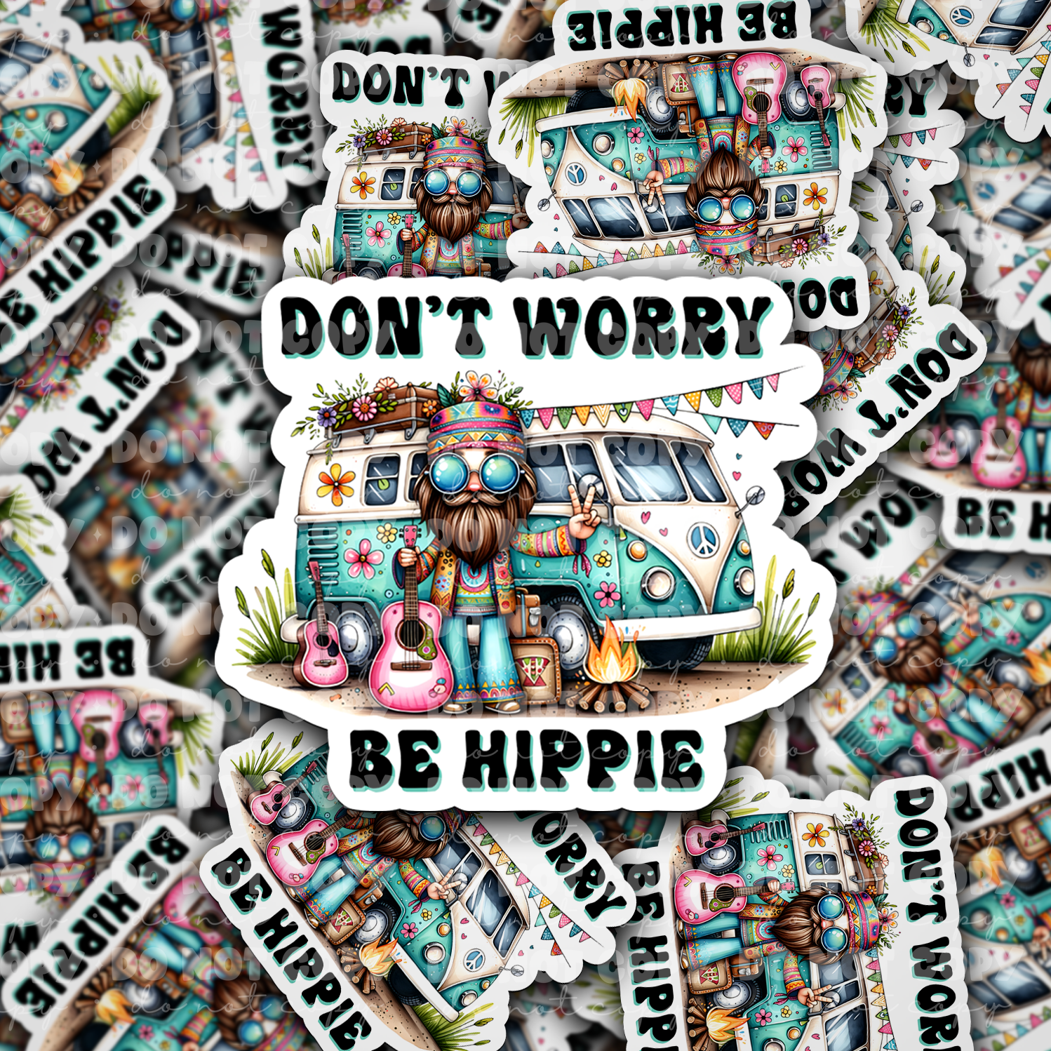 Don't worry be hippie Die cut sticker