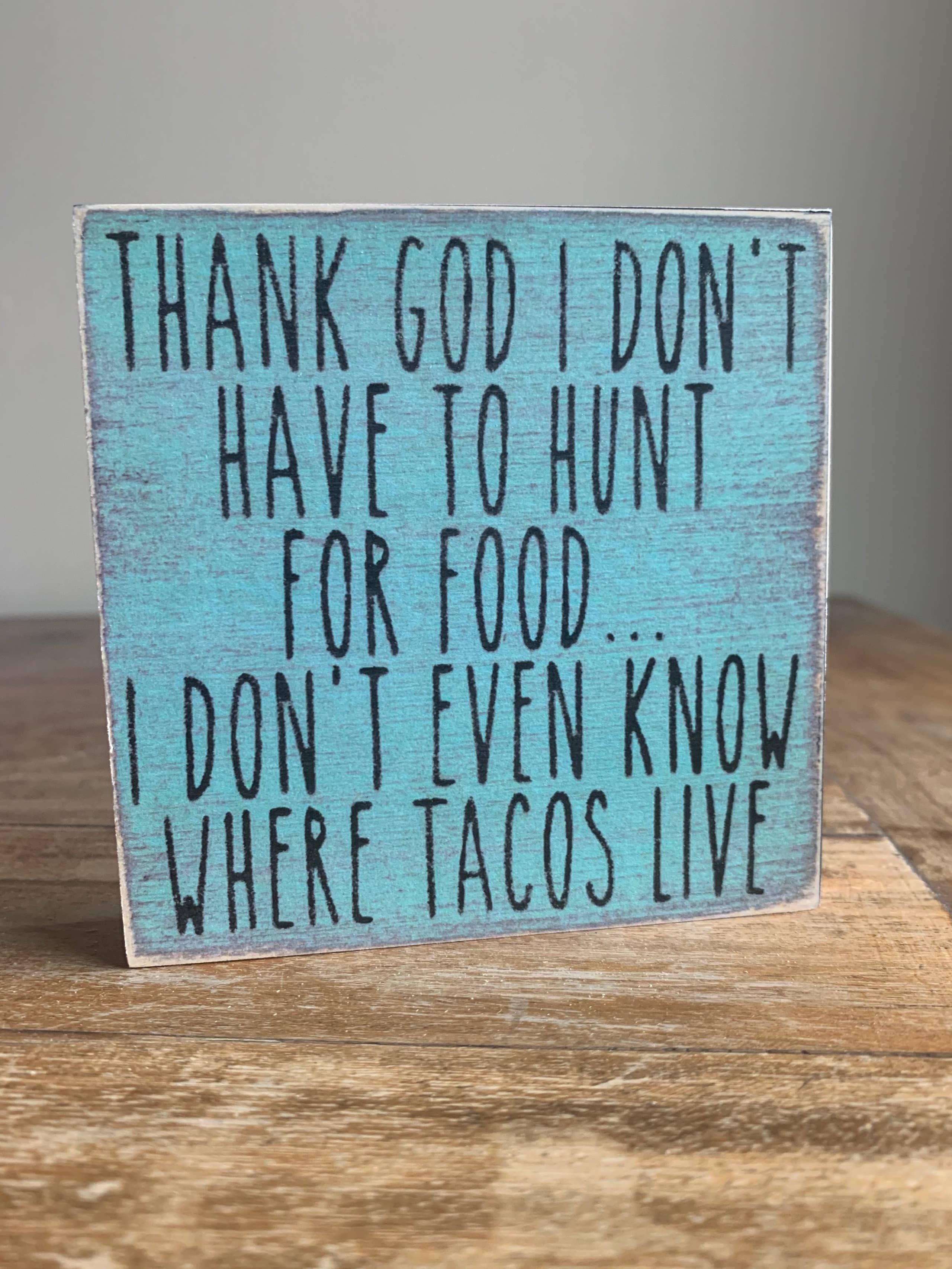Where Tacos Live