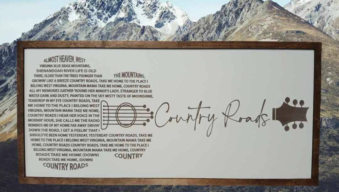 Country Roads Take Me Home - Laser Engraved Framed Print