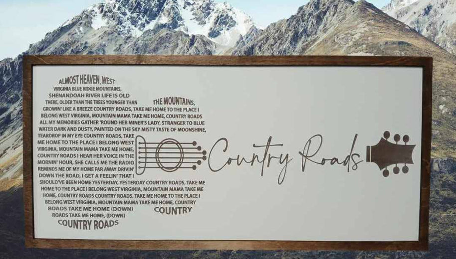 Country Roads Take Me Home - Laser Engraved Framed Print