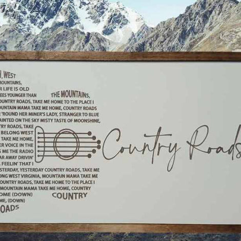 Country Roads Take Me Home - Laser Engraved Framed Print