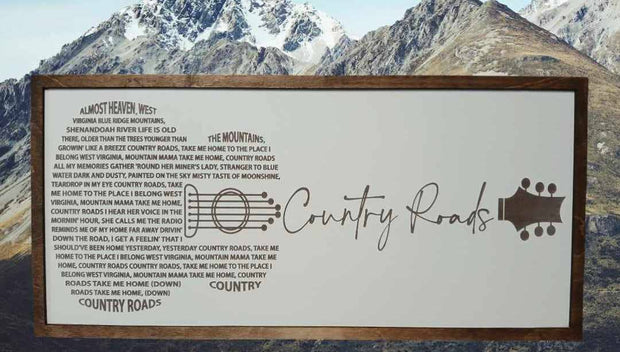 Country Roads Take Me Home - Laser Engraved Framed Print